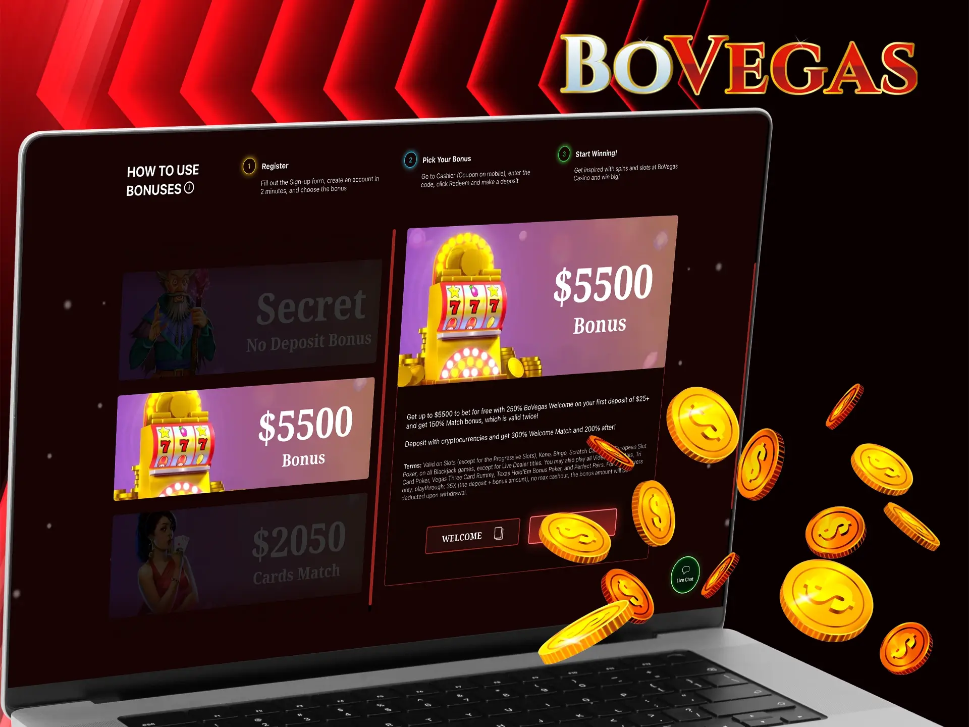 Sign up at BoVegas Casino and get your first big bonus on your first deposit.