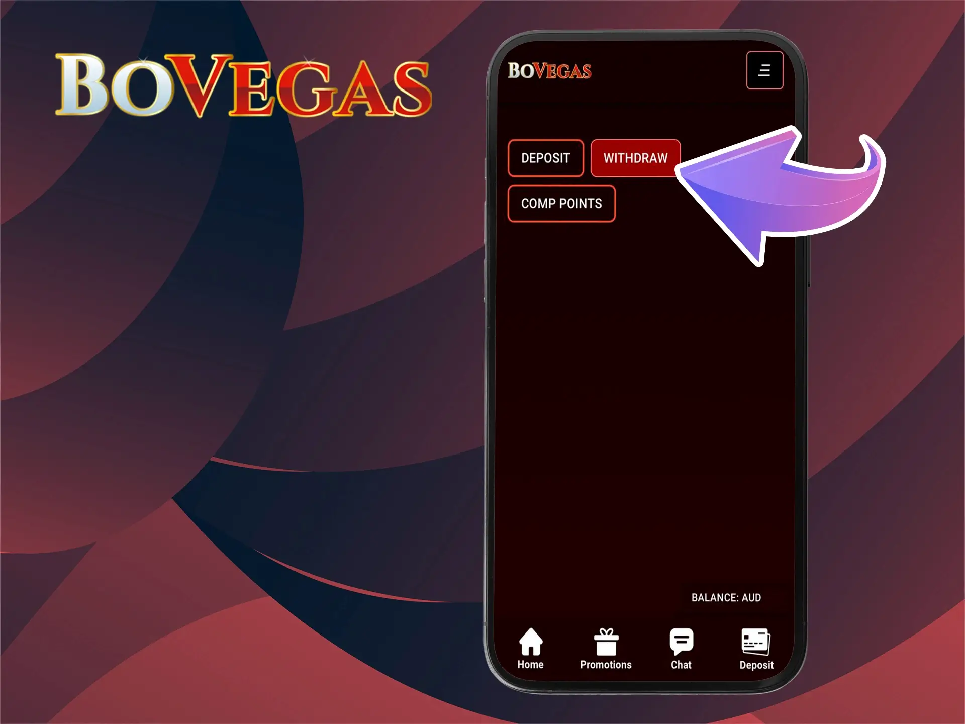 In the BoVegas menu, click on the withdrawal button.