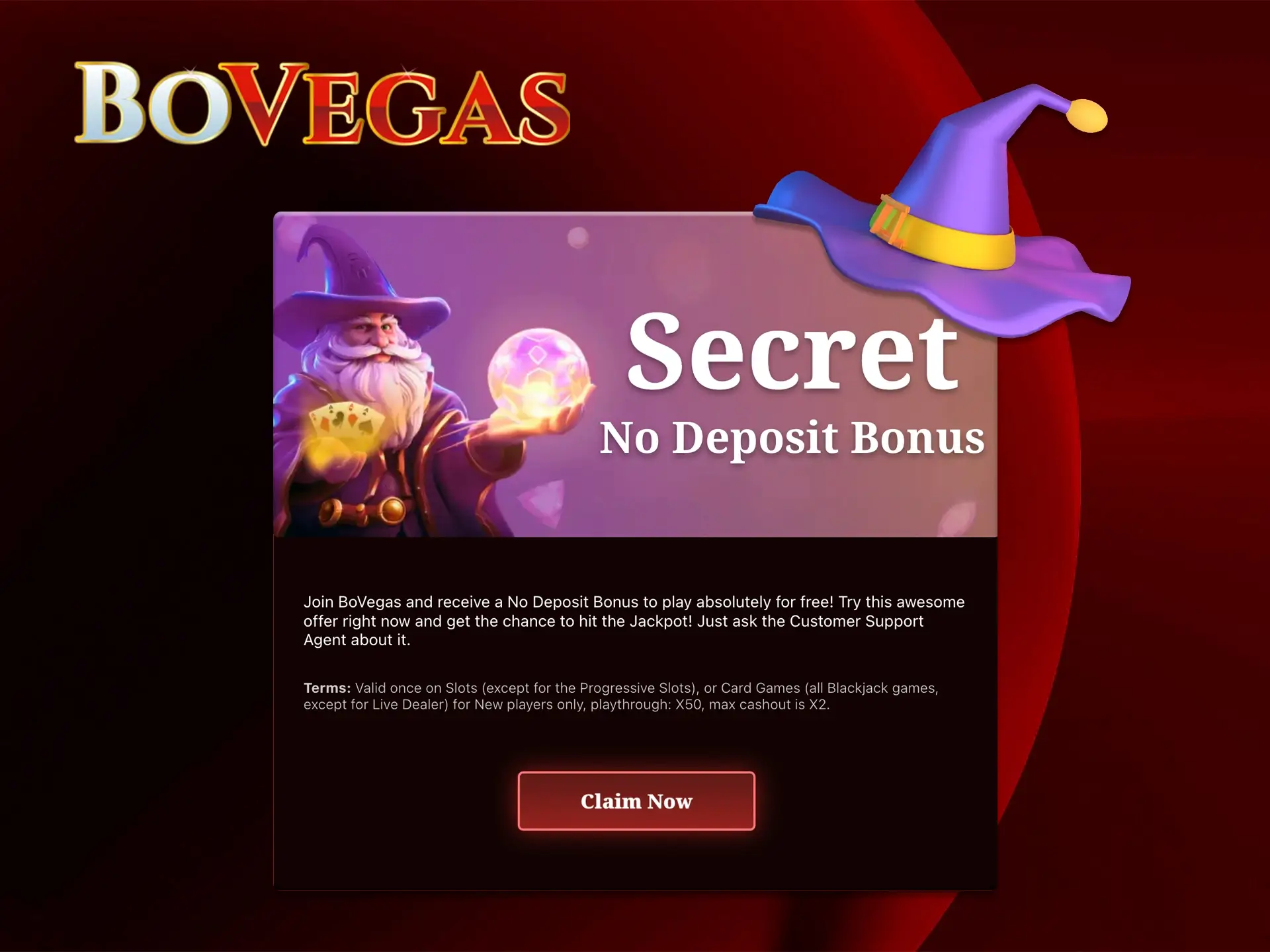 Try your chances and luck with a unique no deposit bonus from BoVegas Casino.
