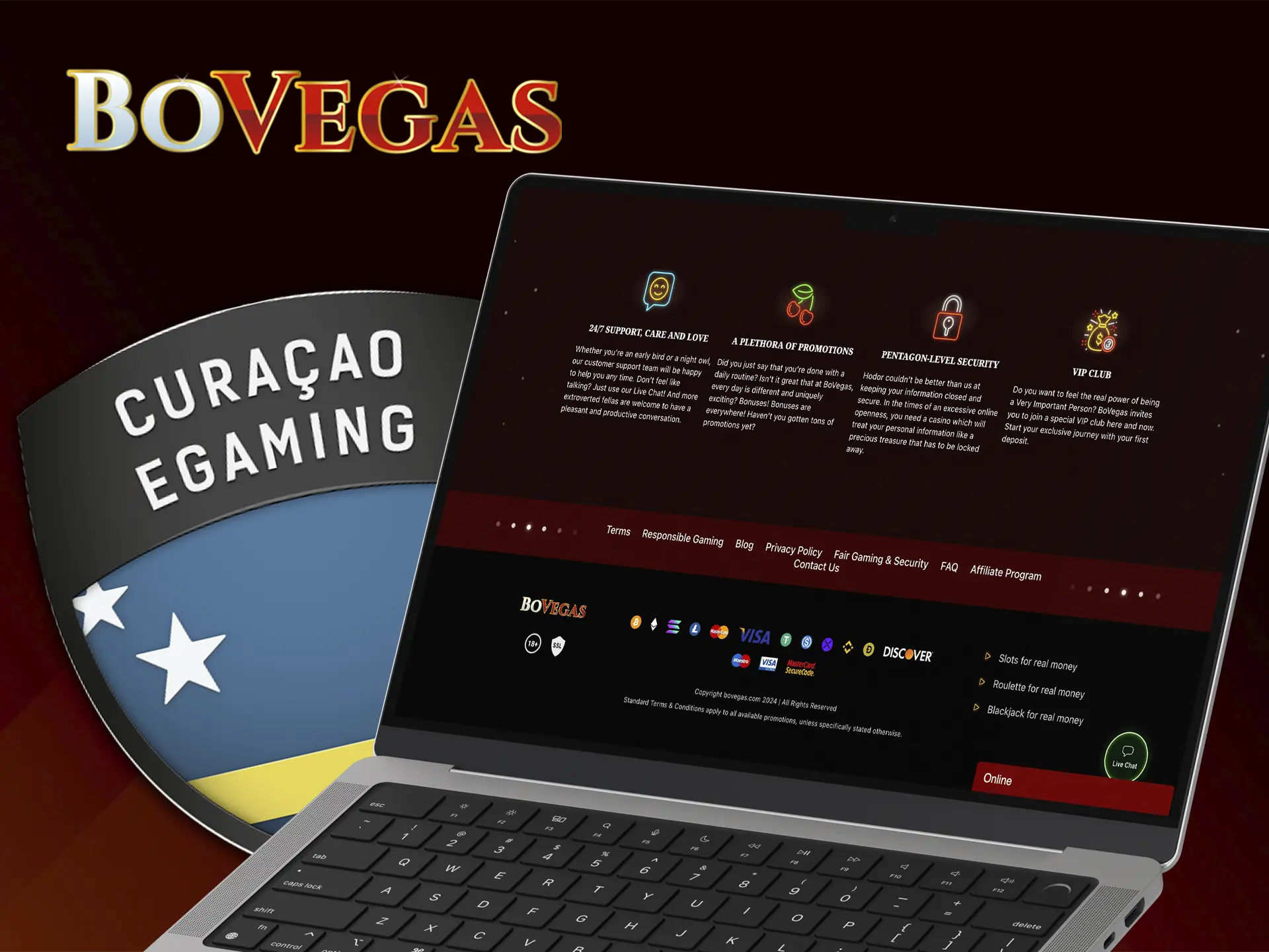 BoVegas has Curacao license which fully ensures the legality of the casino.
